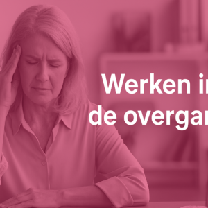 Aan het werk in de overgang