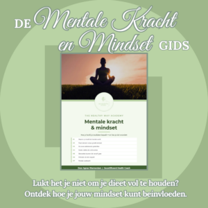 De Mentale Kracht en Mindset Gids