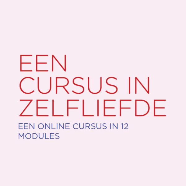 Cursus in Zelfliefde