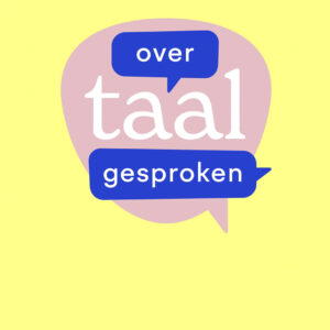 Logo van de podcast: een spraakwolk met de tekst 'Over taal gesproken'