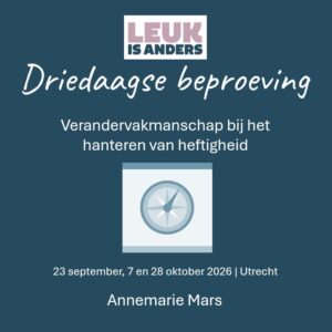 Leuk is anders - Driedaagse beproeving