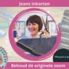 Jeans inkorten- met originele zoom: Gratis proef lessen - Afbeelding 2