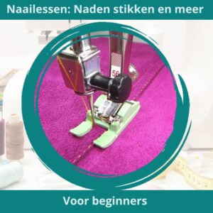 Volg online naailessen voor beginners en leer stikken.