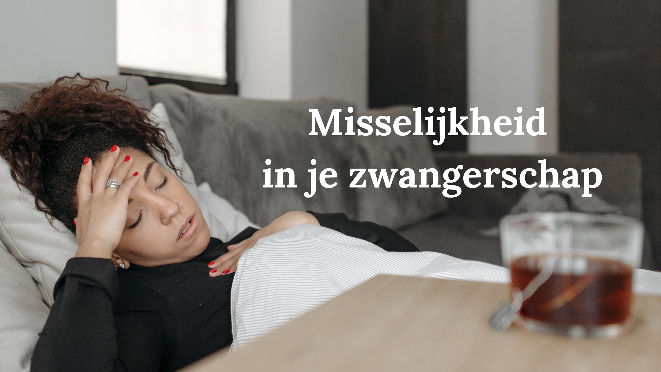 Misselijk eerste trimester