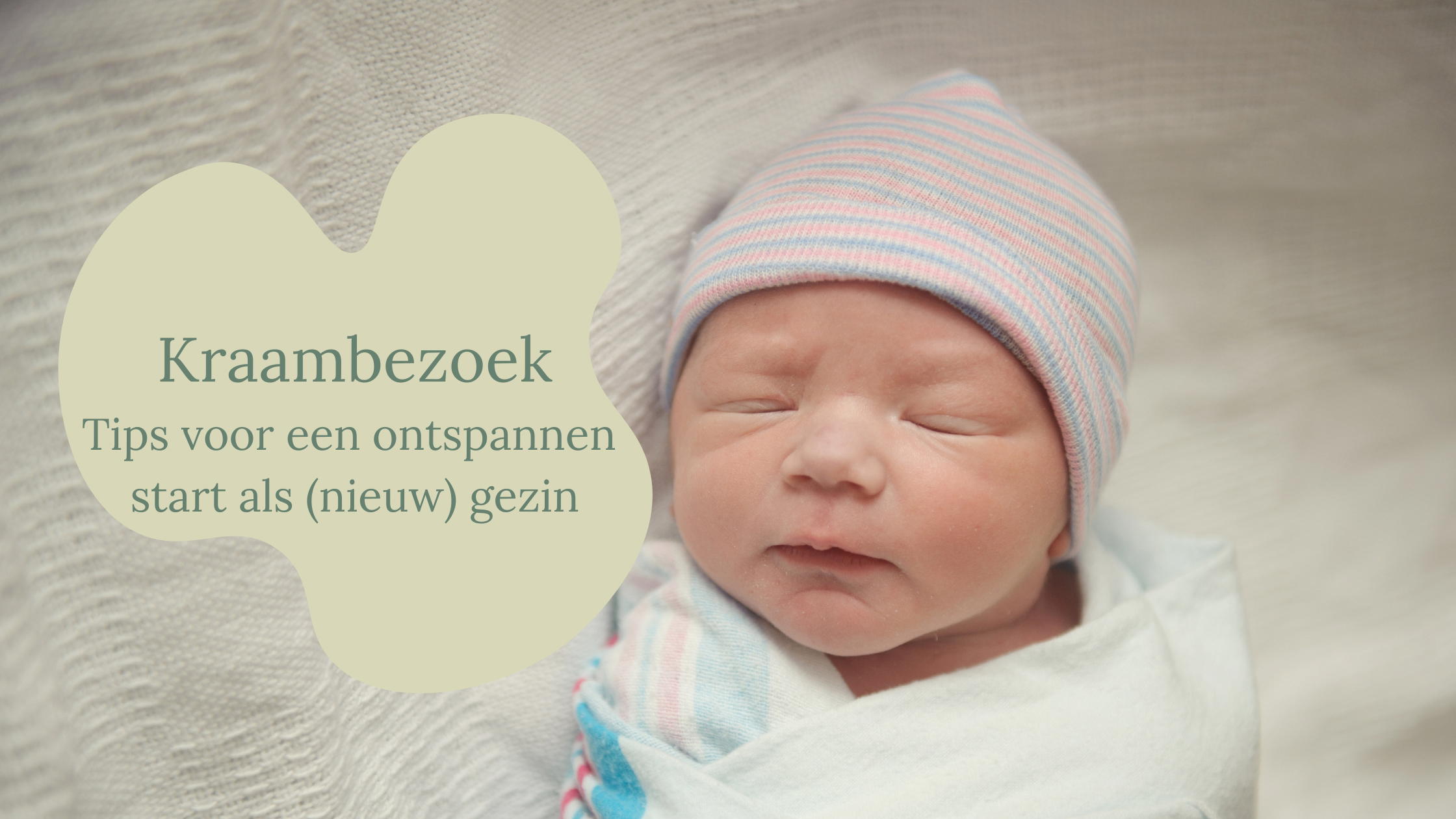 Hoe omgaan met kraambezoek?